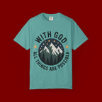 Faith-Based Mountain T-Shirt — "With God All Things Are Possible"