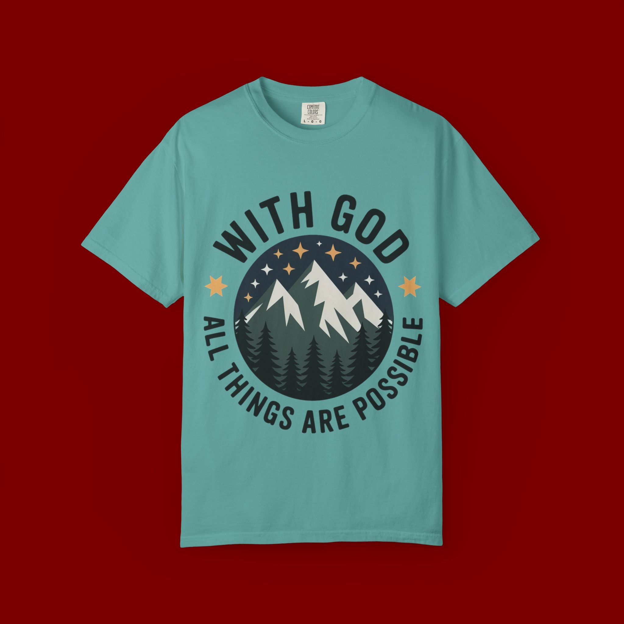 Faith-Based Mountain T-Shirt — "With God All Things Are Possible"