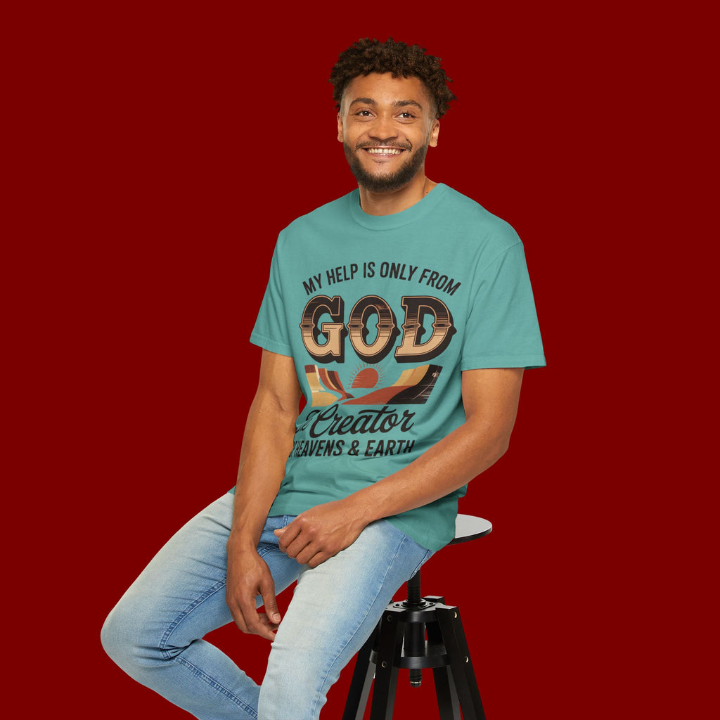Christian T-Shirt — “My Help Is Only From God, The Creator of Heavens & Earth” Retro Faith Tee