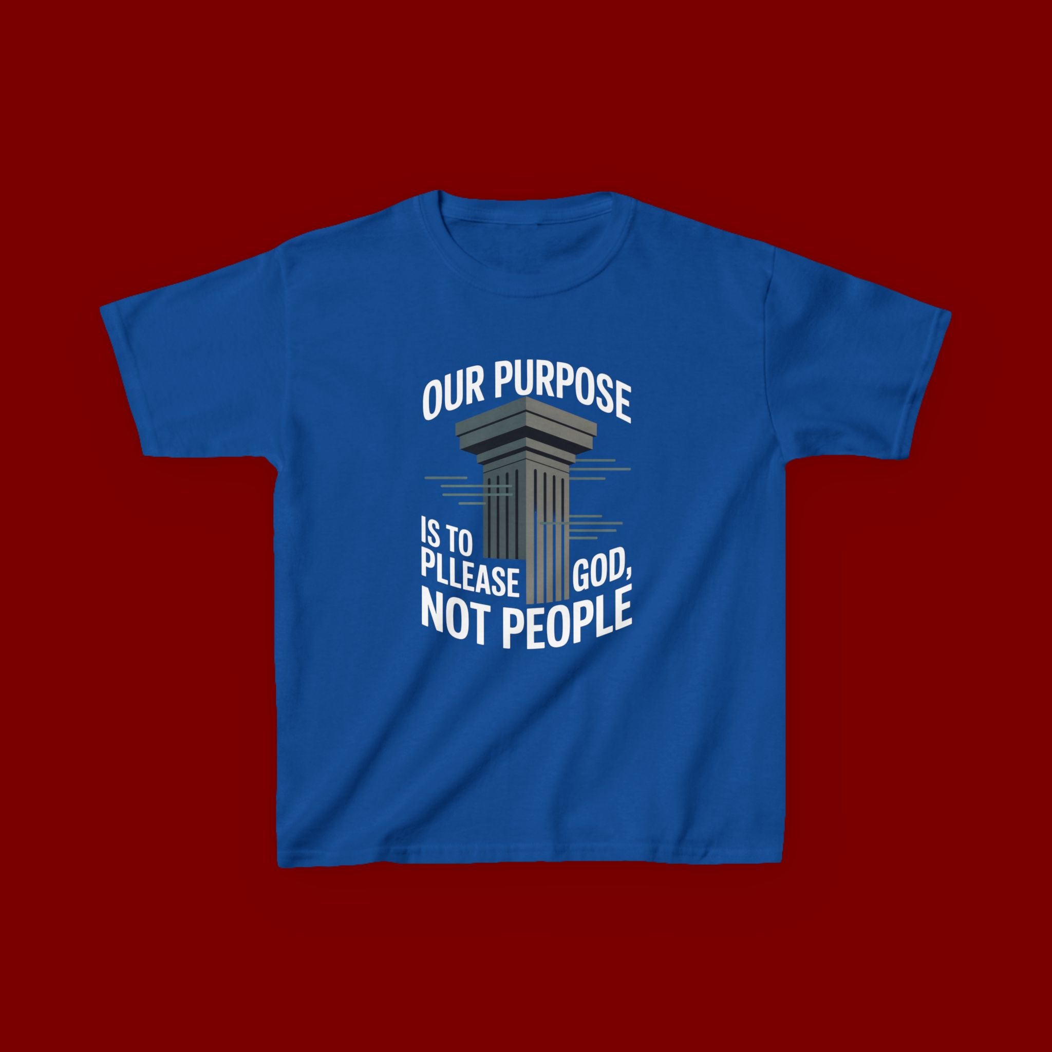 Kids T-Shirt — "Our Purpose Is To Please God, Not People" Faith Graphic Tee