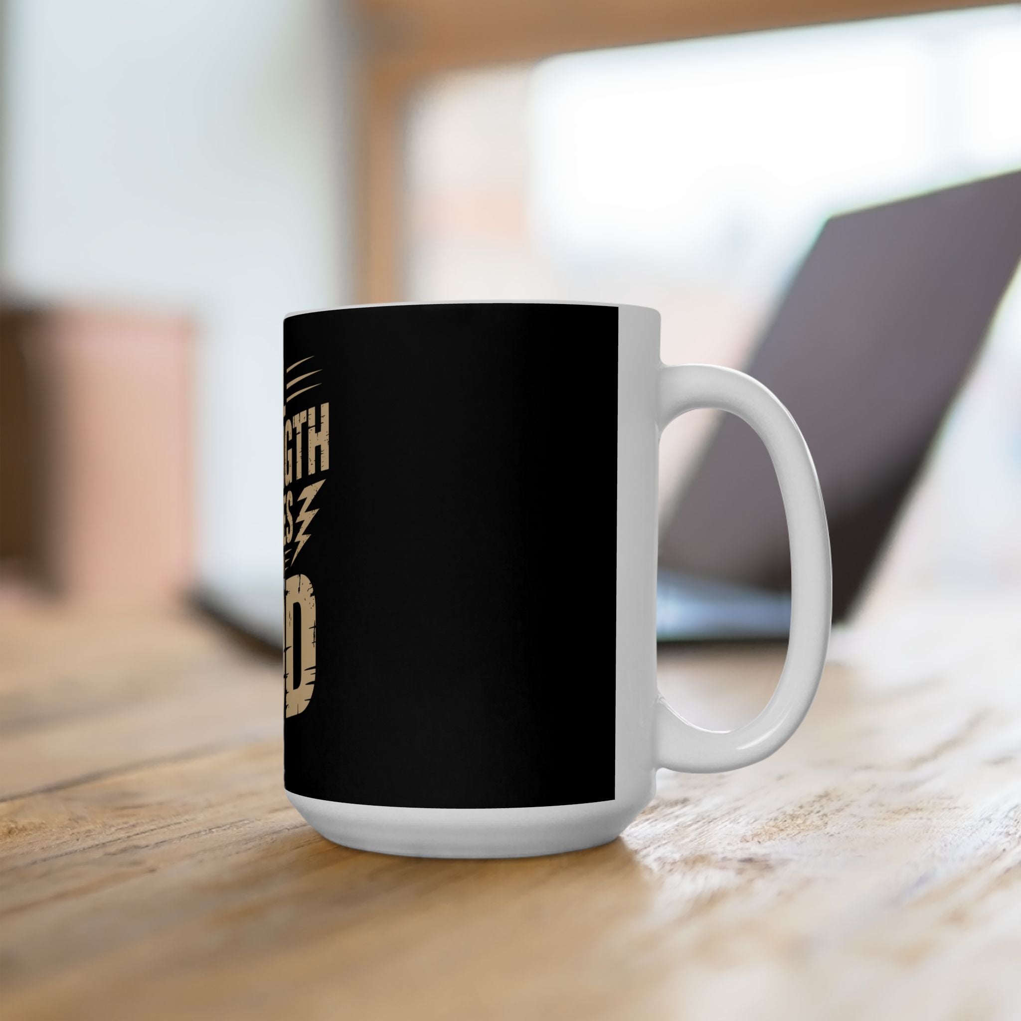 All Strength Comes From God Ceramic Mug — Inspirational Faith Coffee Cup (11oz, 15oz)