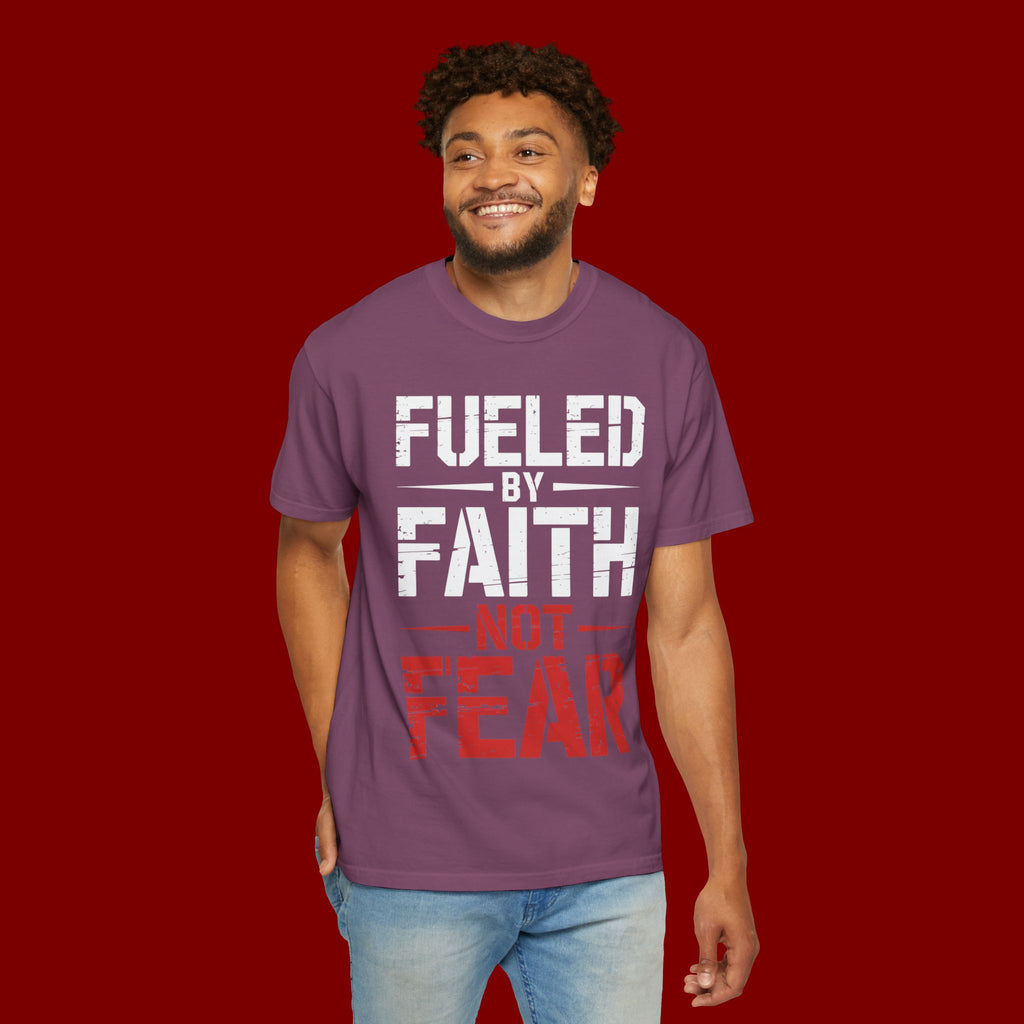 Fueled by Faith Not Fear T-Shirt