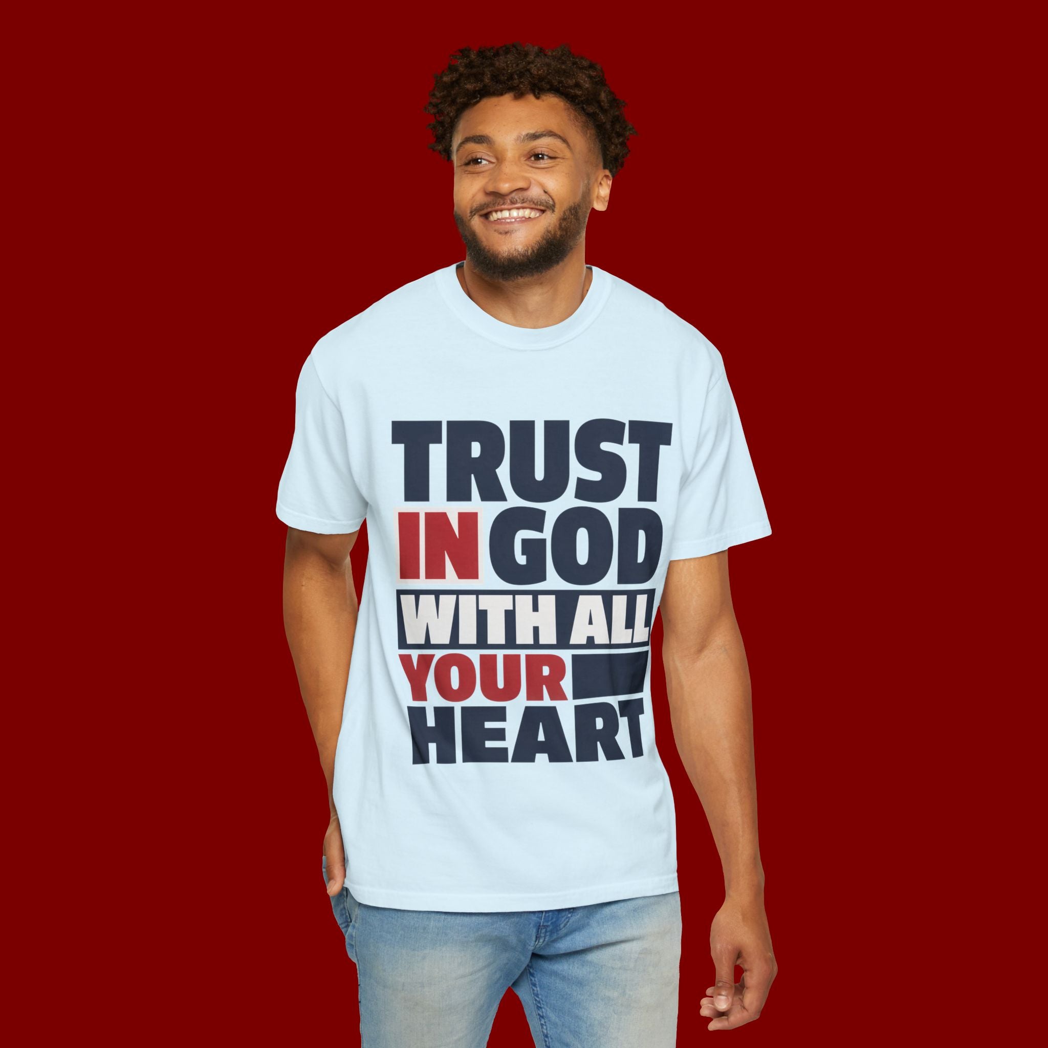 Trust in God With All Your Heart T-Shirt