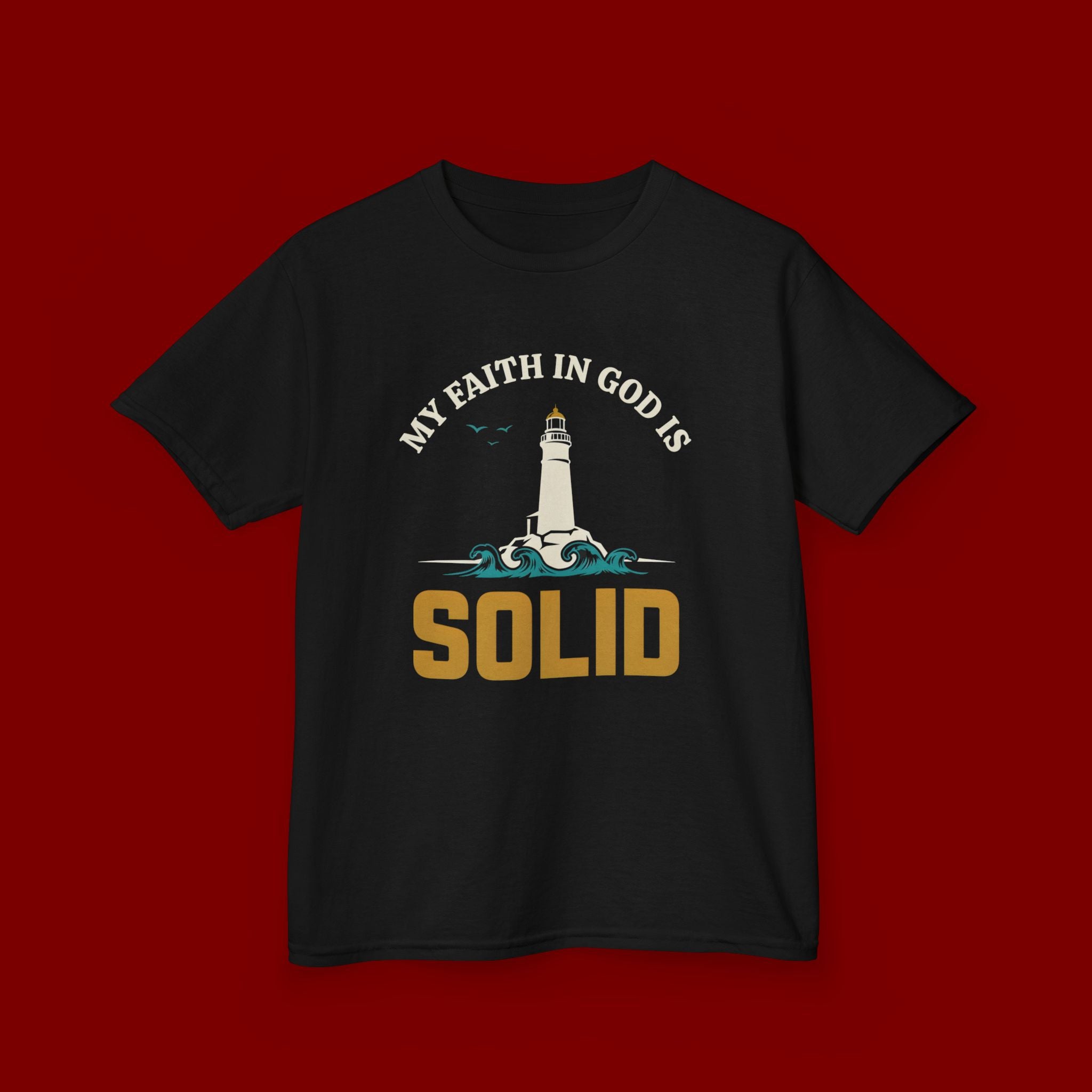 Kids T-Shirt — “My Faith in God is Solid” Lighthouse Christian Tee