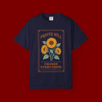 Prayer Will Change Everything T-Shirt — Sunflower Faith Graphic Tee