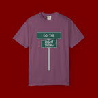 Do The Right Thing Street Sign T-Shirt
