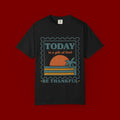 Be Thankful Tee — "Today is a Gift of God" Inspirational Graphic T-Shirt