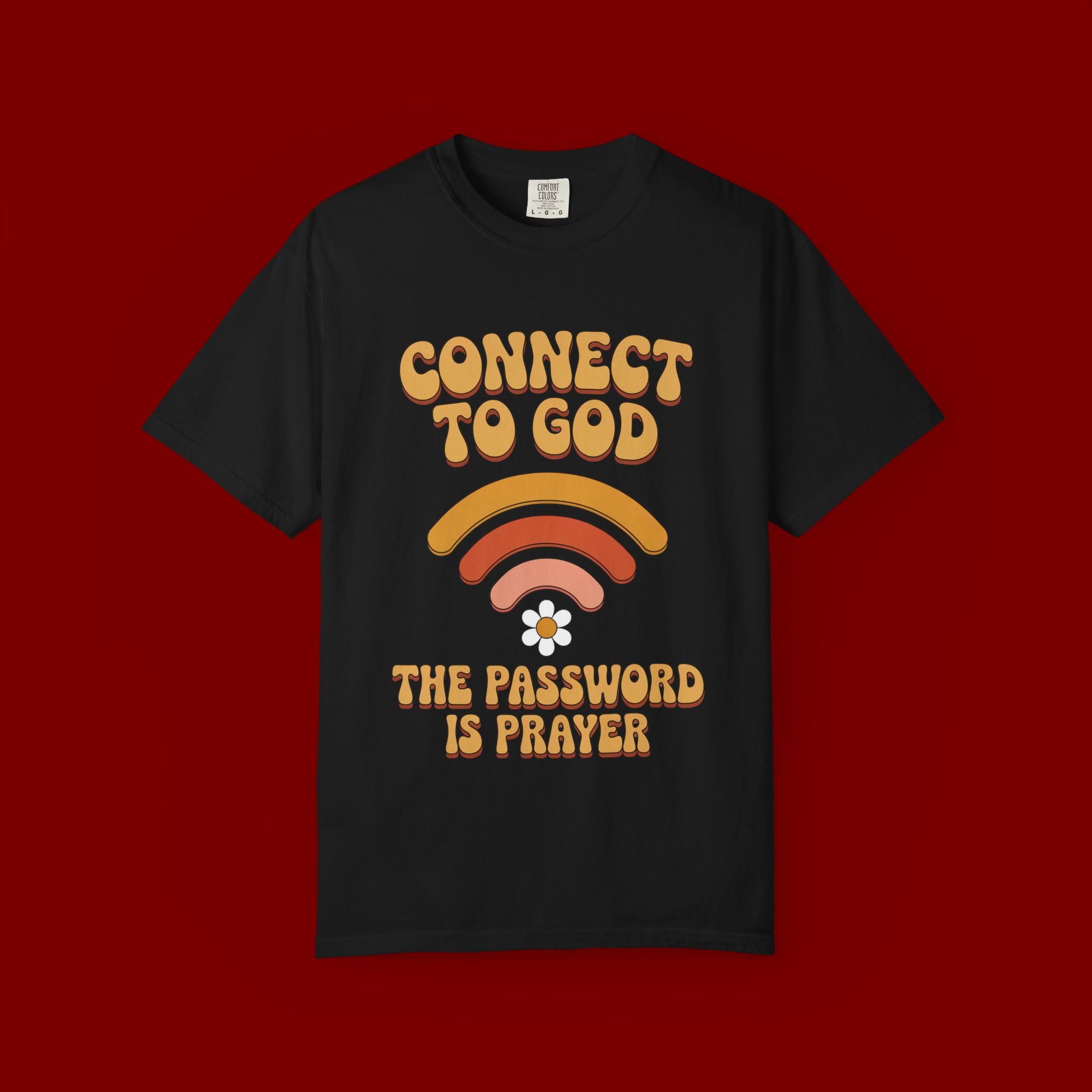 Connect to God T-Shirt — "The Password Is Prayer" Retro Faith Tee