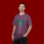 Do The Right Thing Street Sign T-Shirt