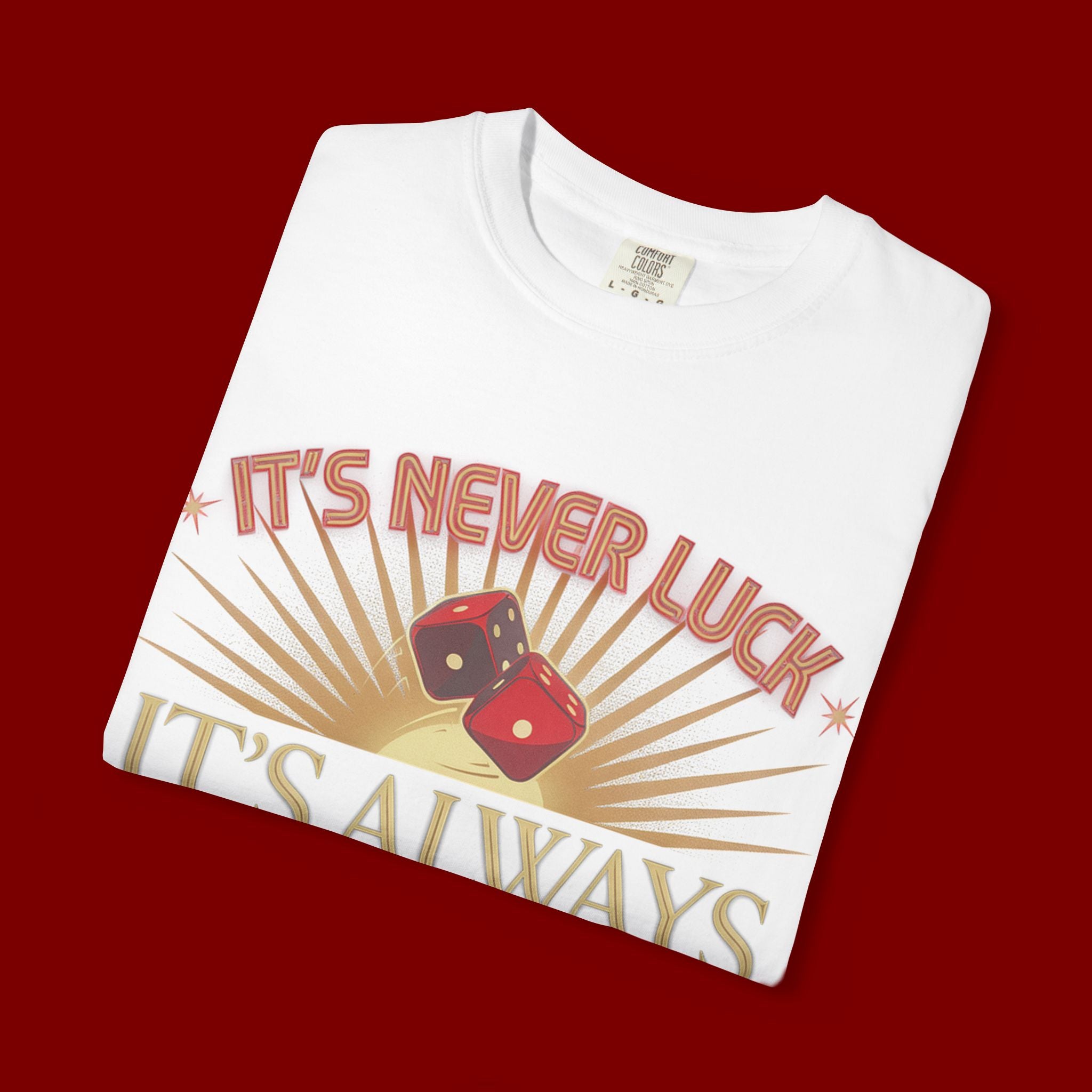 "It's Never Luck, It's Always God" Christian Graphic T-Shirt