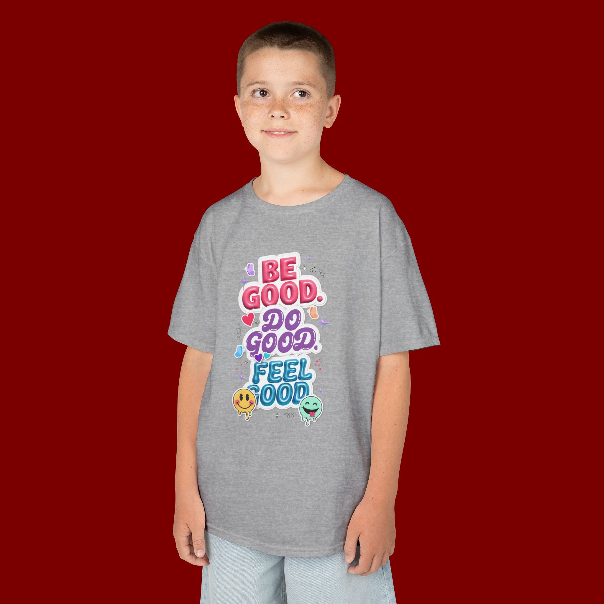 Kids Tee — "Be Good, Do Good, Feel Good" Positive Message Shirt