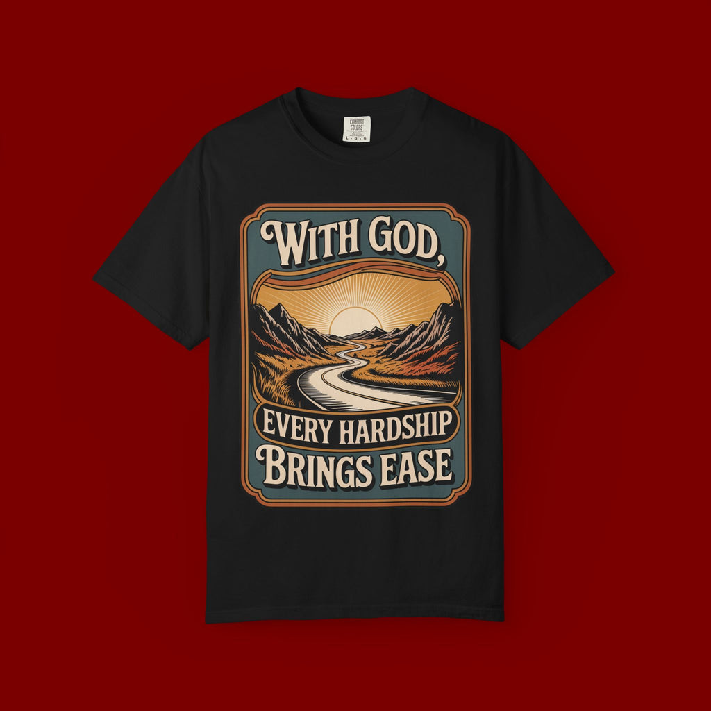 Inspirational Graphic T-Shirt — "With God, Every Hardship Brings Ease"