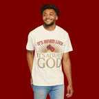 "It's Never Luck, It's Always God" Christian Graphic T-Shirt