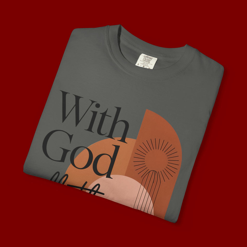 With God All Things Are Possible Christian T-Shirt