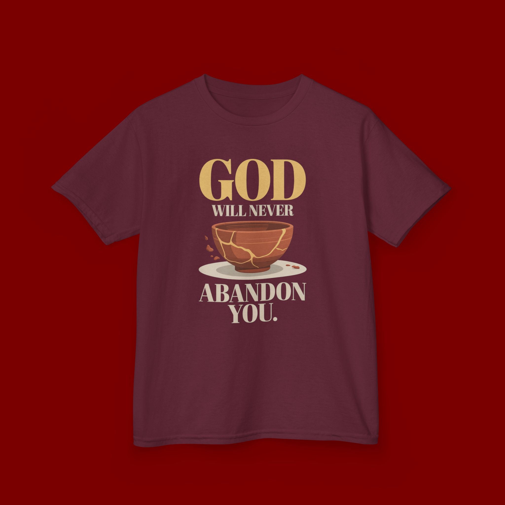 Kids Tee — "God Will Never Abandon You" Faith Graphic