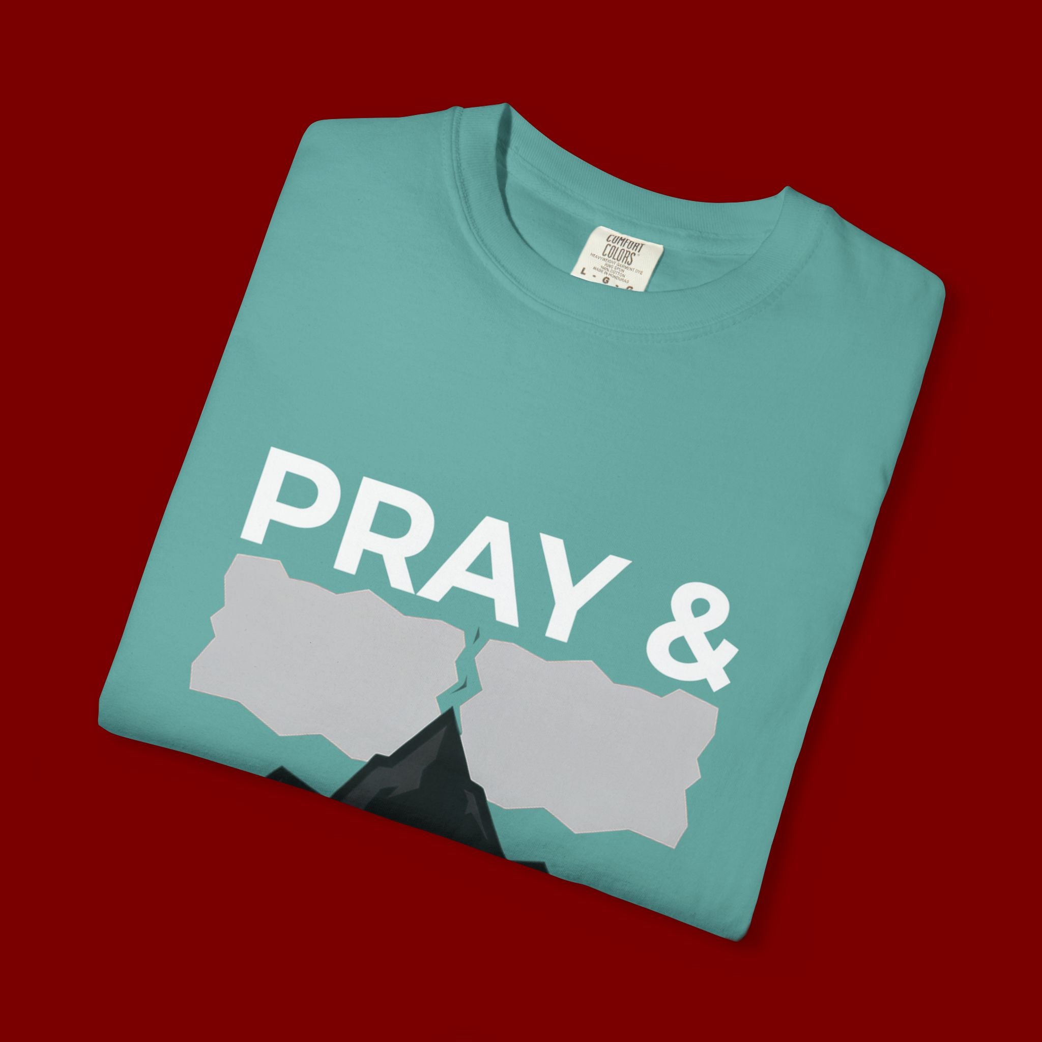 Pray & Never Give Up T-Shirt — Inspirational Christian Mountain Tee