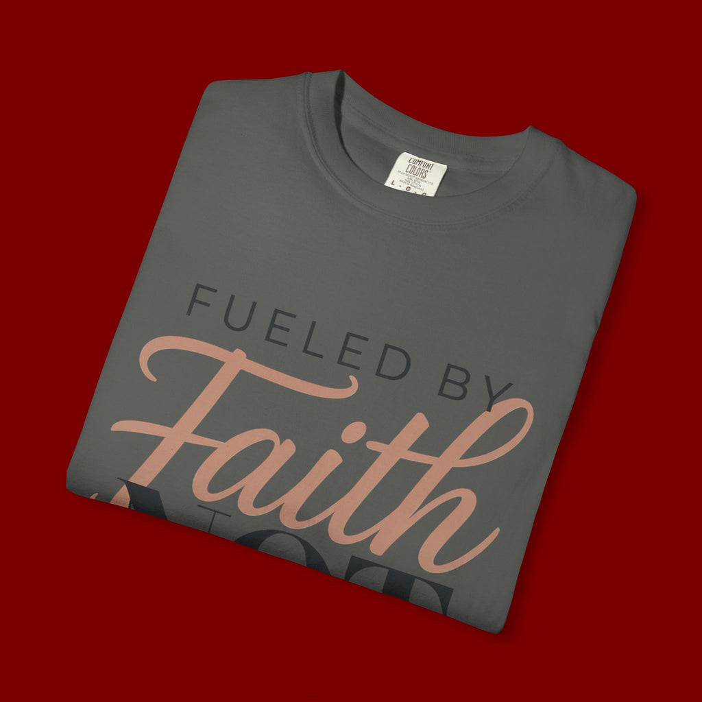 Fueled by Faith Not Fear T-Shirt — Inspirational Christian Graphic Tee