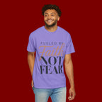 Fueled by Faith Not Fear T-Shirt — Inspirational Christian Graphic Tee