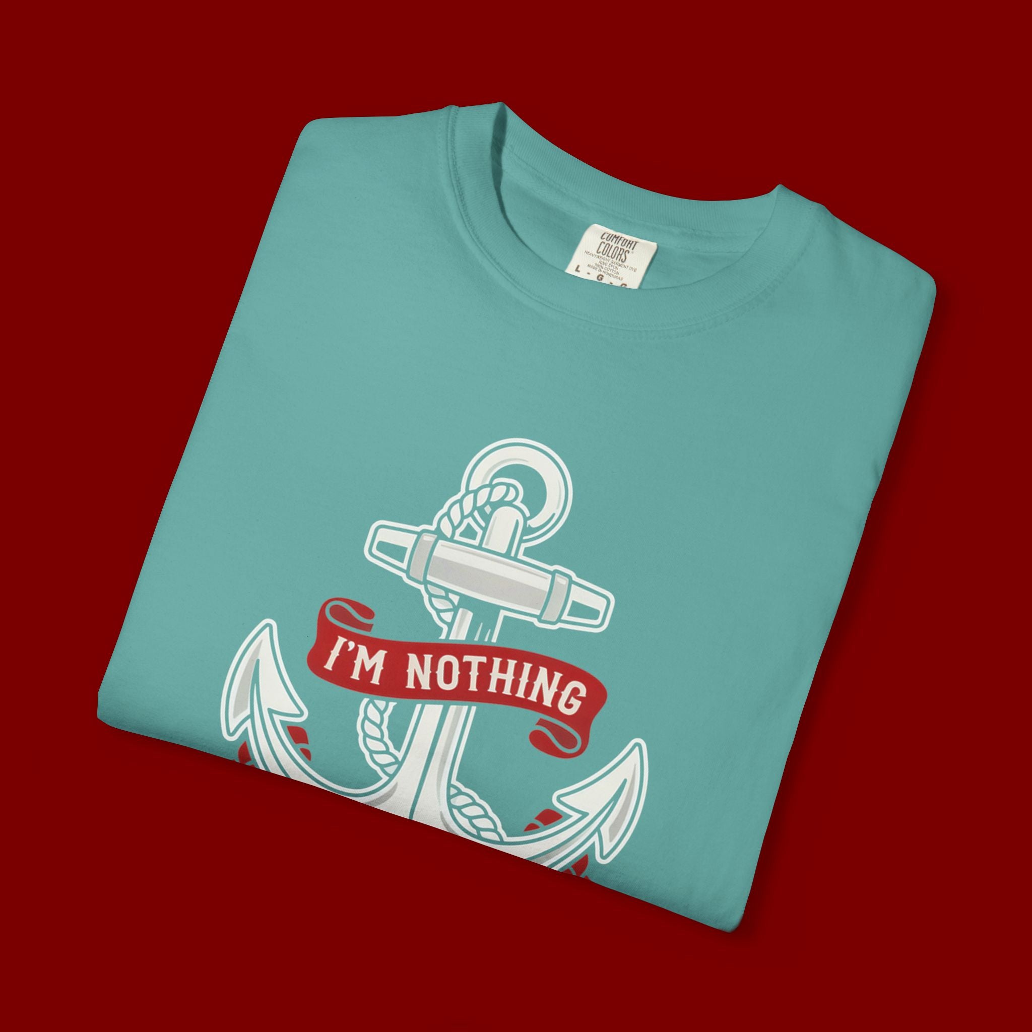 Faith Anchor T-Shirt — “I’m Nothing Without God” Christian Tee