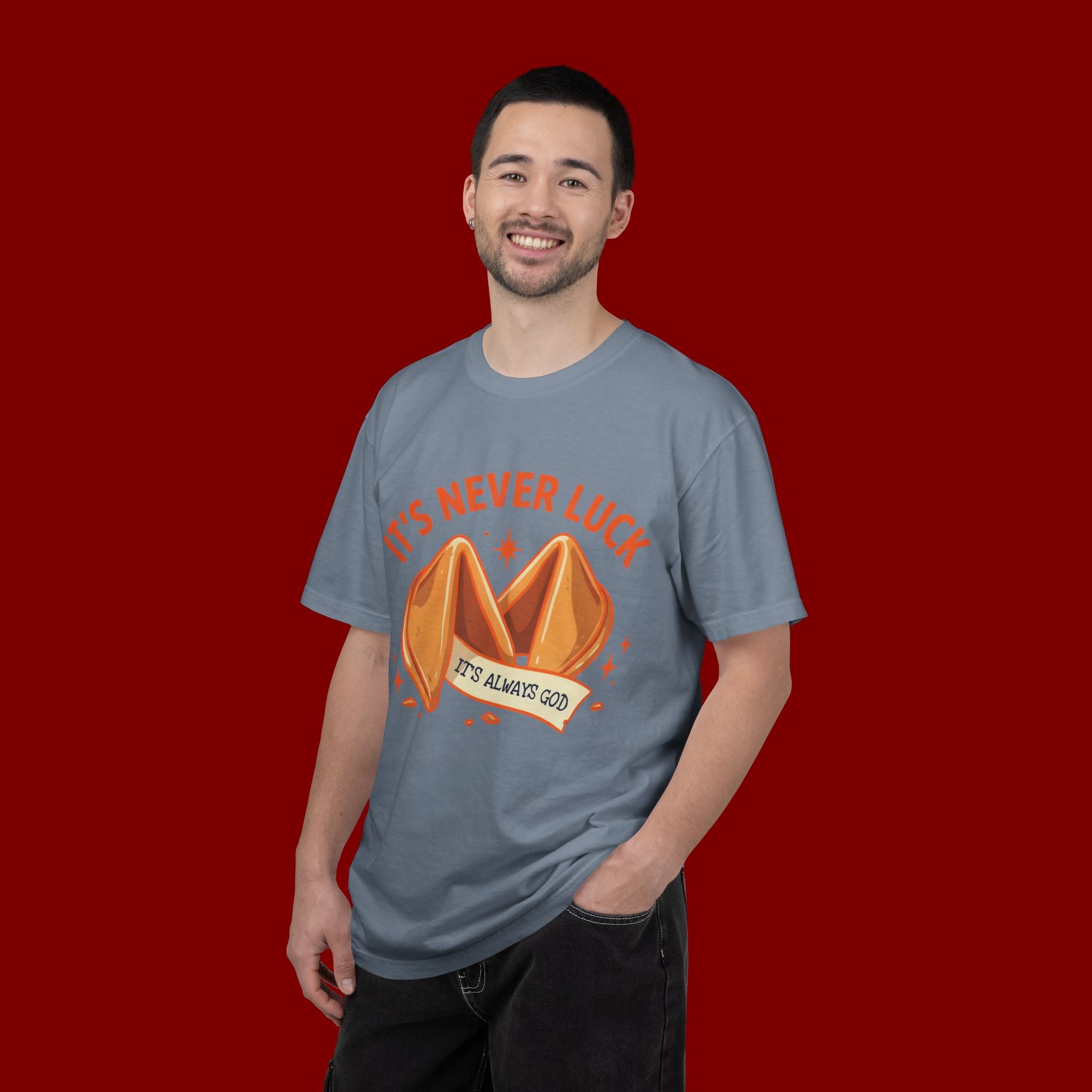 Christian Graphic T-Shirt — “It’s Never Luck, It’s Always God” Fortune Cookie Design
