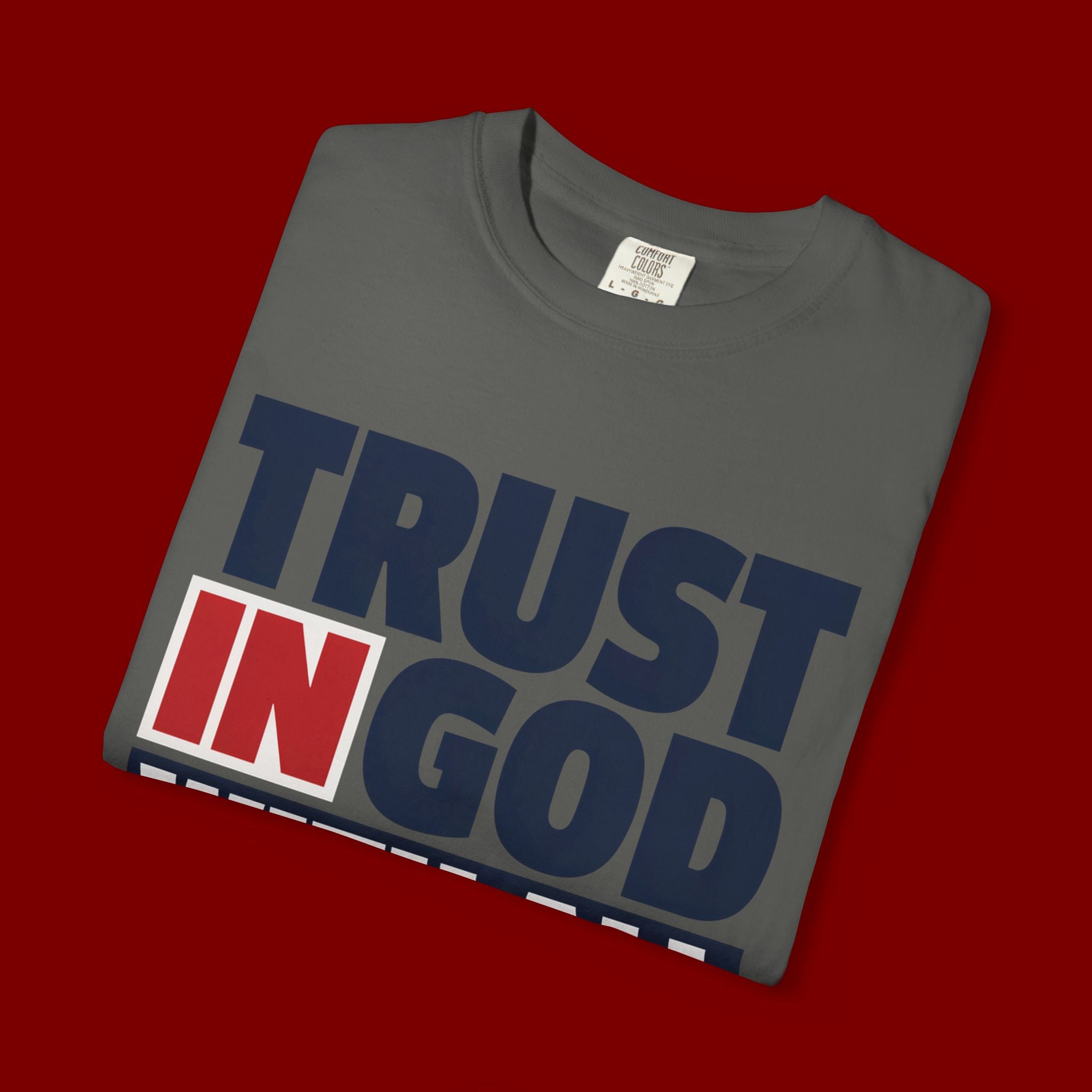 Trust in God With All Your Heart T-Shirt