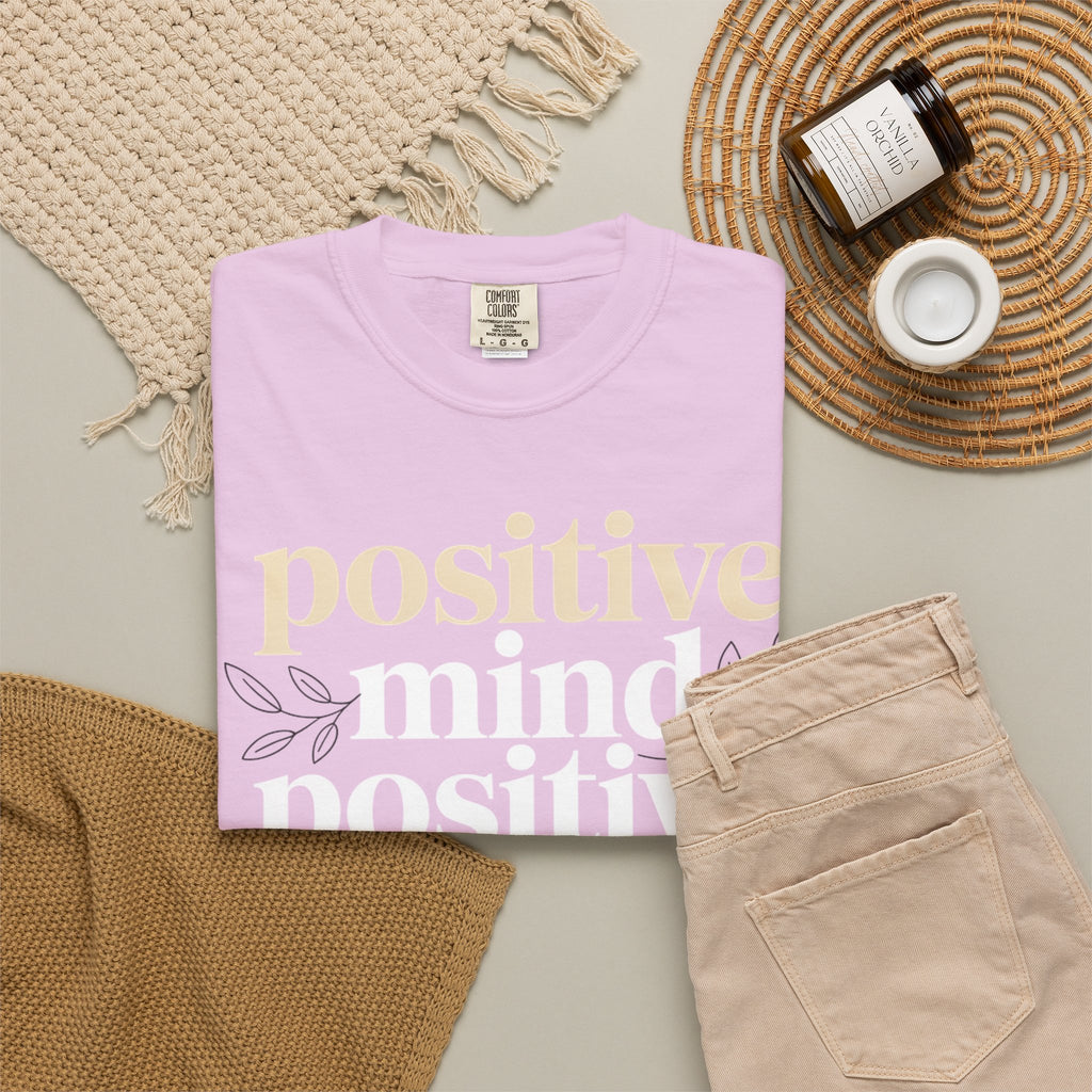 Positive Mind Positive Vibes Positive Life T-Shirt