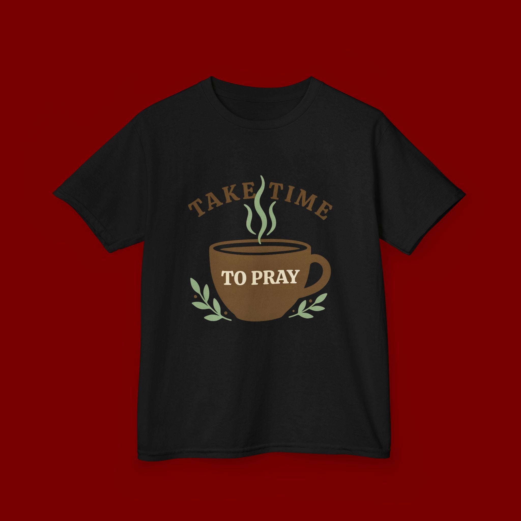 Kids Tee — "Take Time to Pray" Coffee Cup Faith Graphic