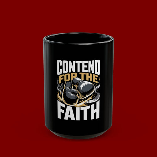 Contend for the Faith Black Mug – Inspirational Boxing Gloves Religious Coffee Cup (11oz/15oz)