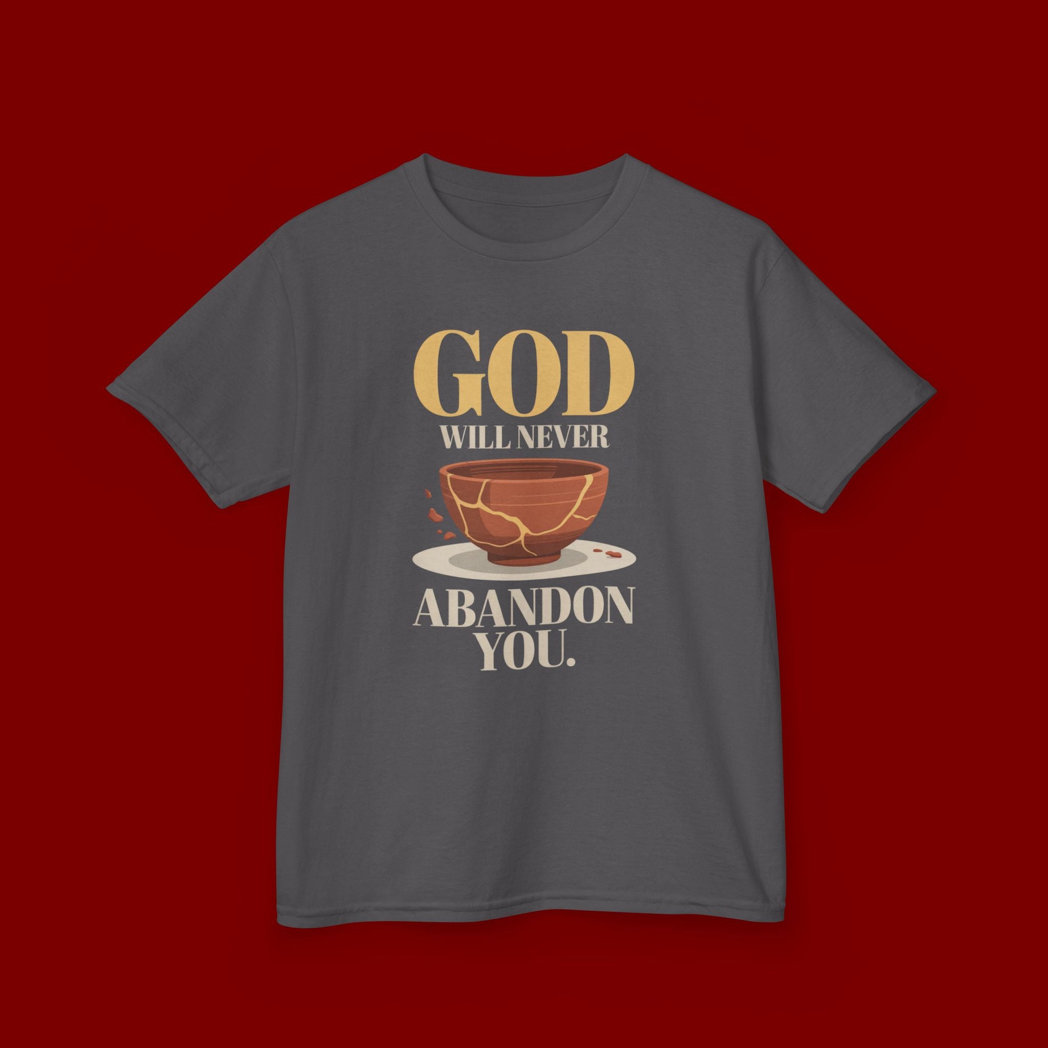Kids Tee — "God Will Never Abandon You" Faith Graphic