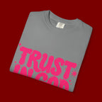 Trust in God T-Shirt — Retro Pink Faith Graphic Tee