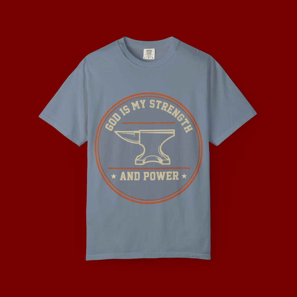 God Is My Strength T-Shirt — Christian Faith Anvil Graphic Tee