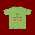 Kids T-Shirt — "Pray Because God Listens" Christian Faith Tee with Dove Graphic