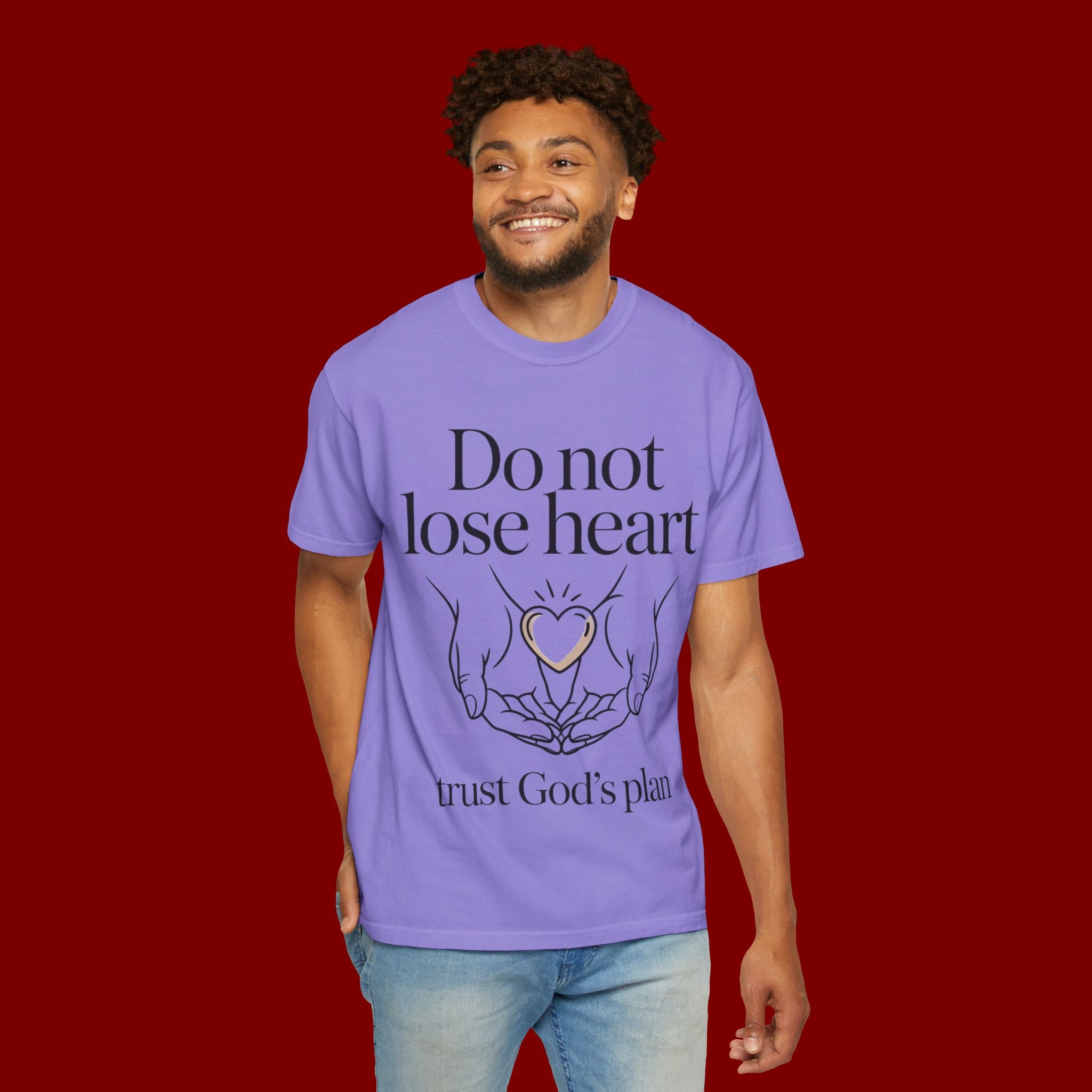 Do Not Lose Heart T-Shirt — Trust God’s Plan Christian Inspirational Tee