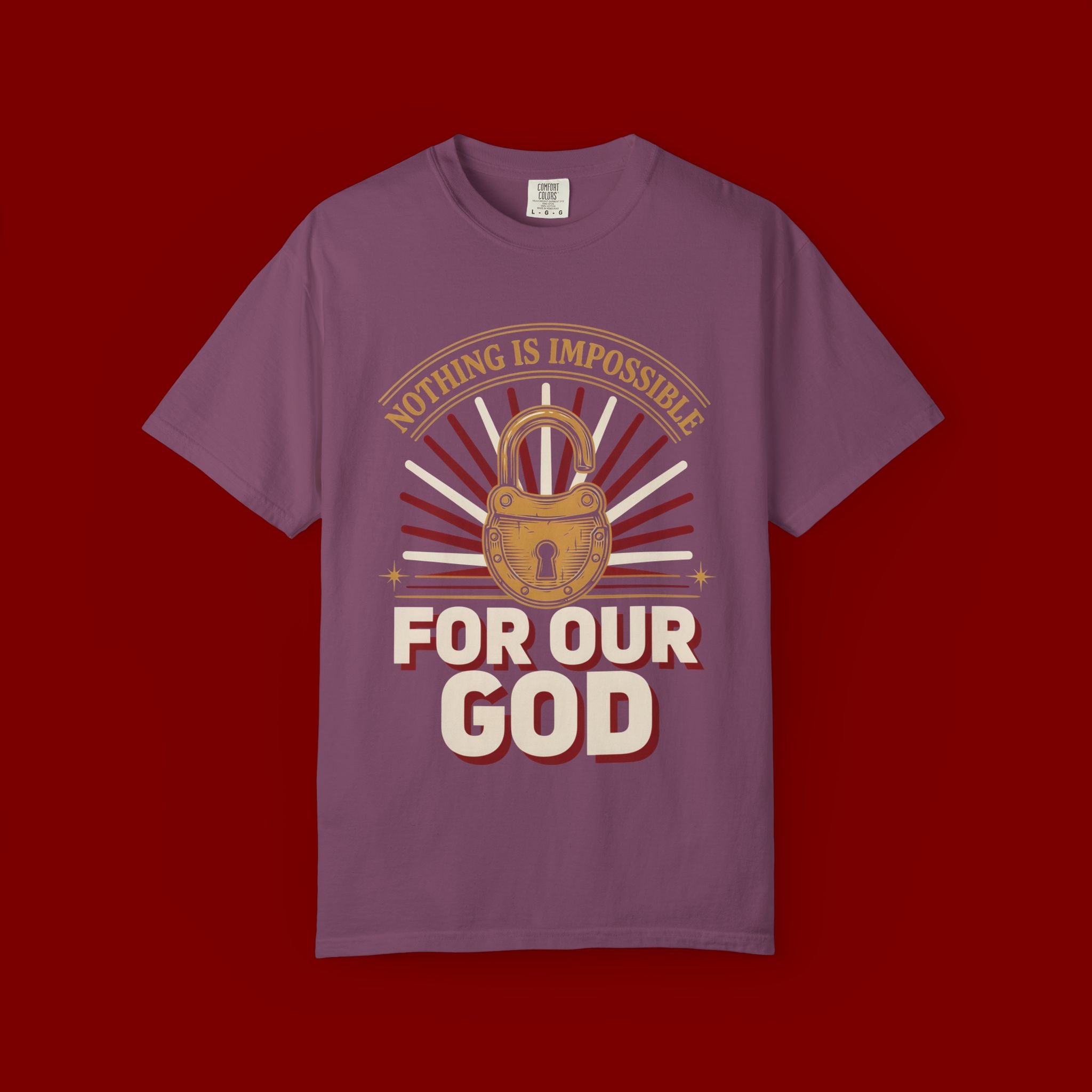 Nothing Is Impossible For Our God T-Shirt