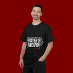 Prayer Is A Weapon T-Shirt — Christian Faith Graphic Tee