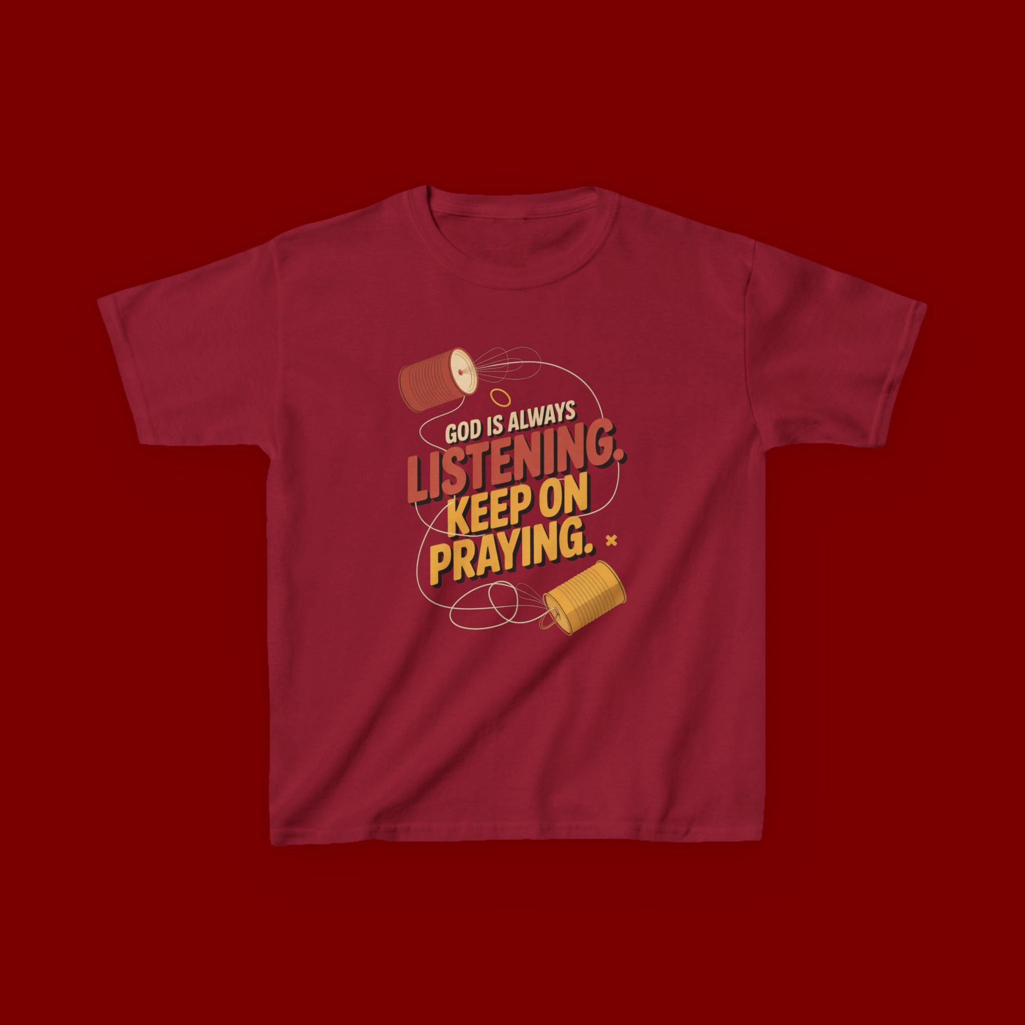 Kids Tee — "God Is Always Listening, Keep On Praying" Inspirational Religious Shirt