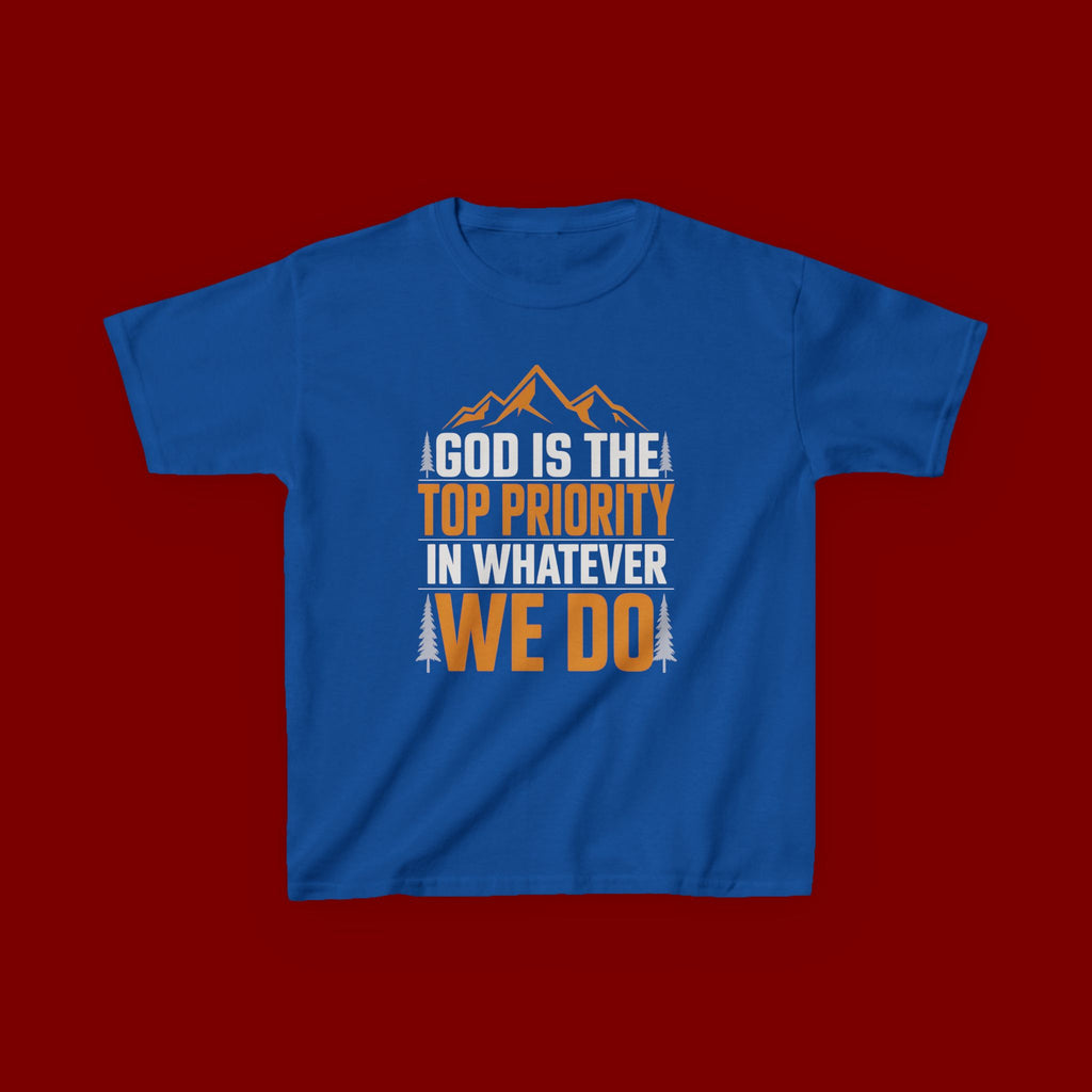 Kids Tee - "God Is the Top Priority in Whatever We Do" Faith Mountain Graphic