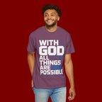 With God All Things Are Possible T-shirt