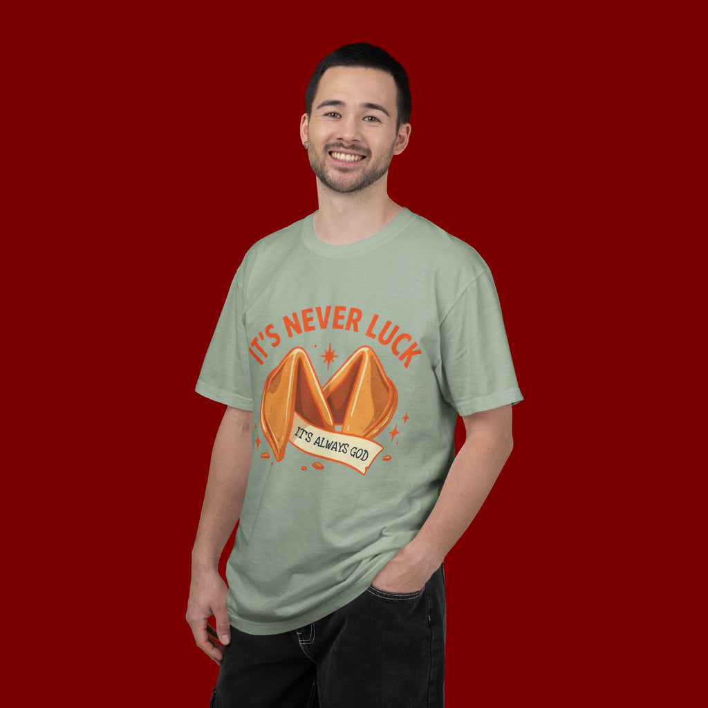 Christian Graphic T-Shirt — “It’s Never Luck, It’s Always God” Fortune Cookie Design