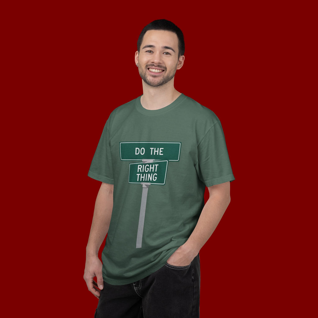Do The Right Thing Street Sign T-Shirt