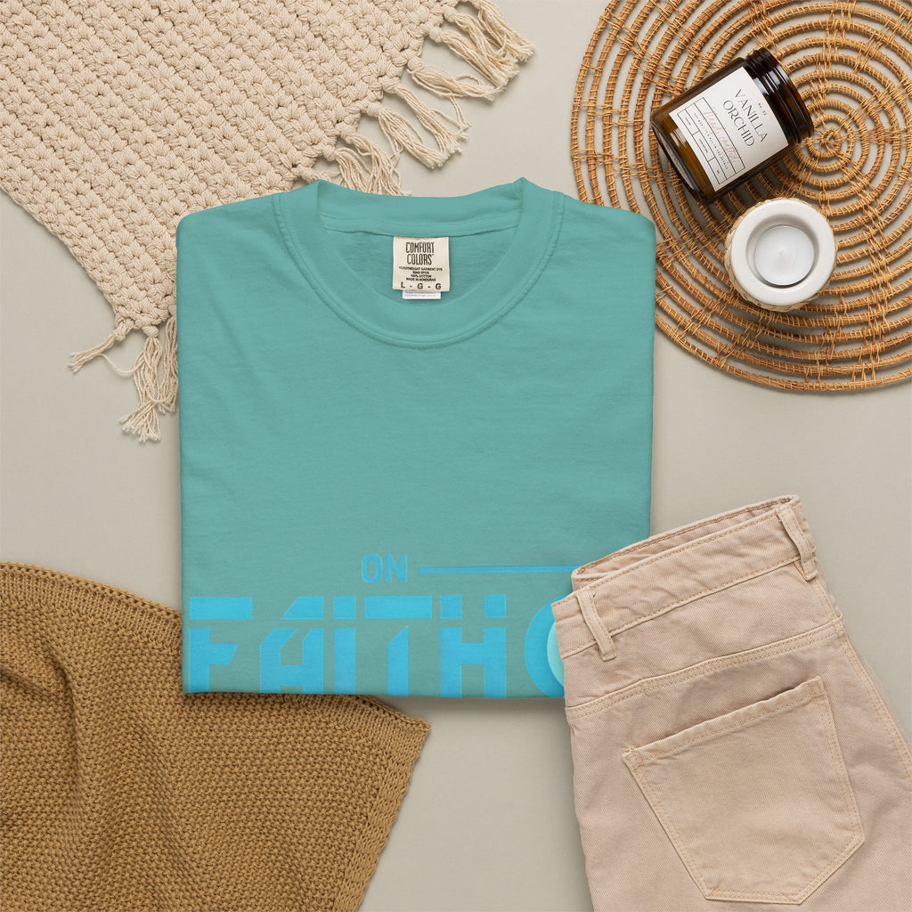 Faith On Fear Off T-Shirt