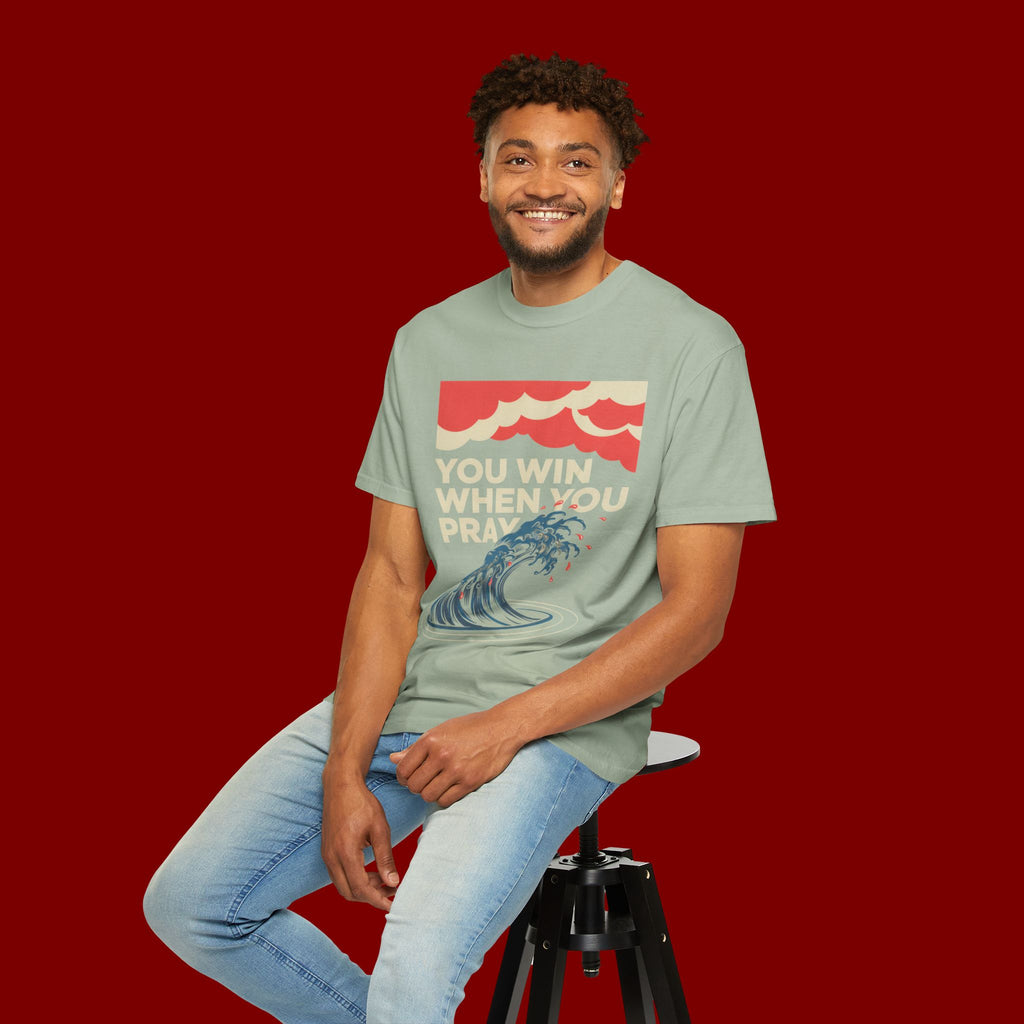 You Win When You Pray T-Shirt — Vintage Wave Faith Tee