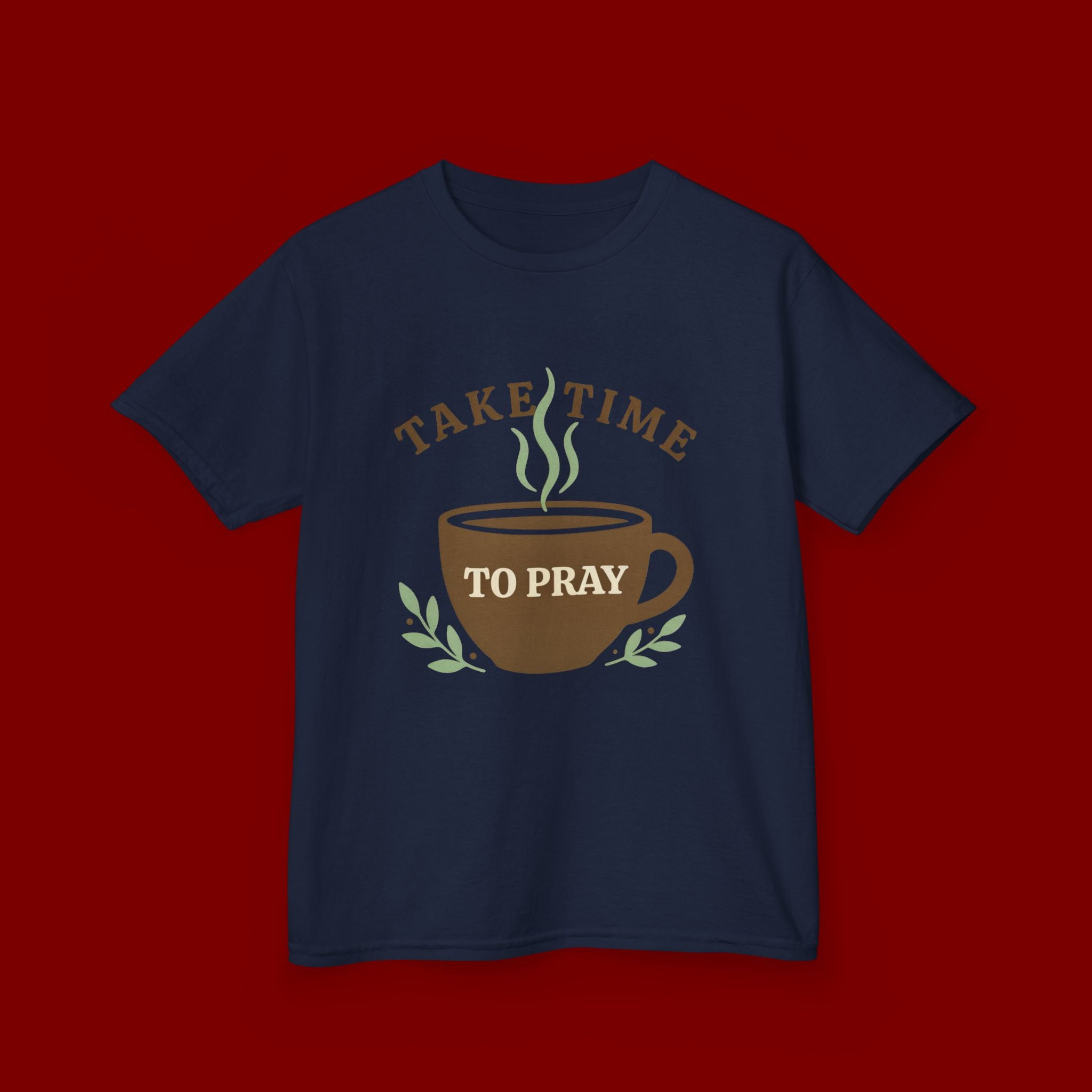 Kids Tee — "Take Time to Pray" Coffee Cup Faith Graphic