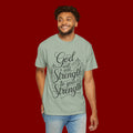God Will Add Strength to Your Strength T-Shirt