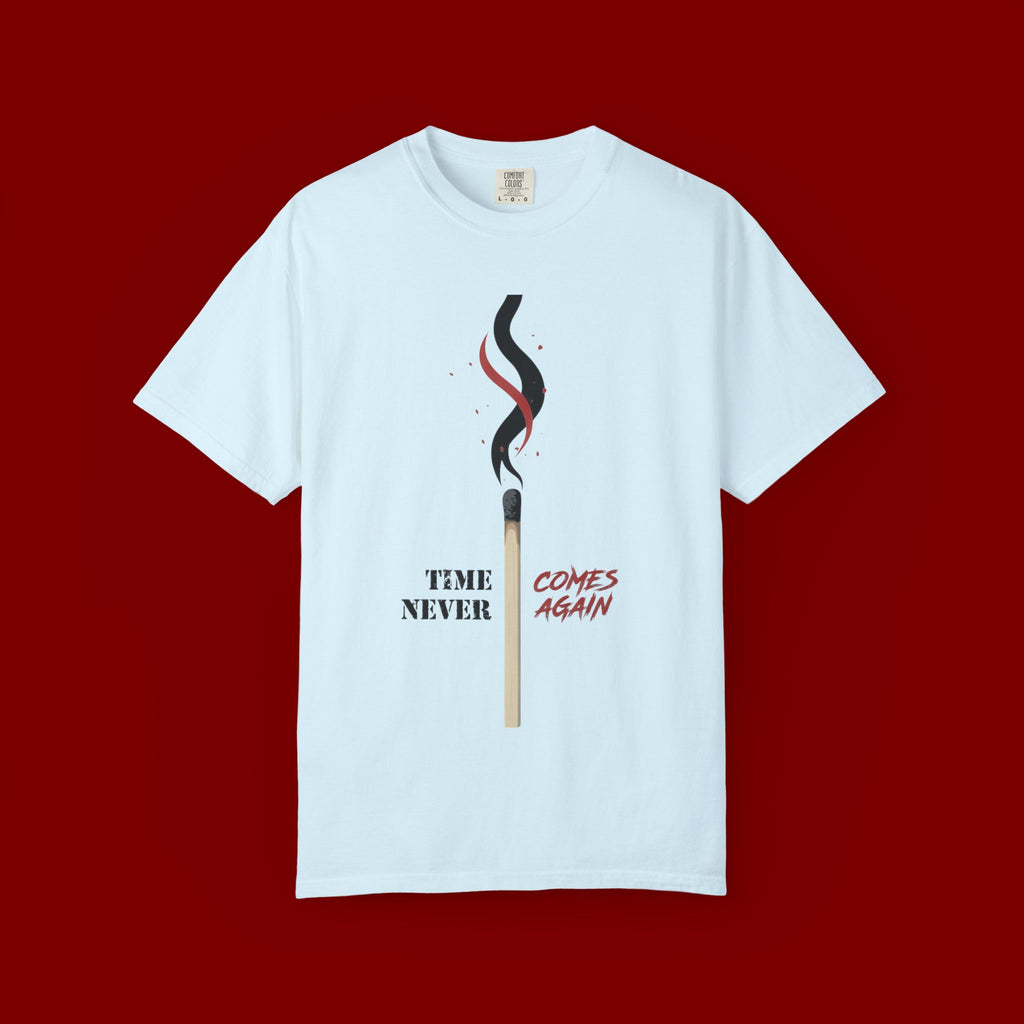 Matchstick Graphic T-Shirt — “Time Never Comes Again” Vintage-Inspired Tee
