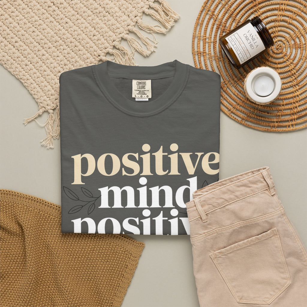 Positive Mind Positive Vibes Positive Life T-Shirt