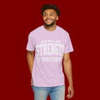 Strength Faith T-Shirt — "God Will Add Strength to Your Strength" Inspirational Tee