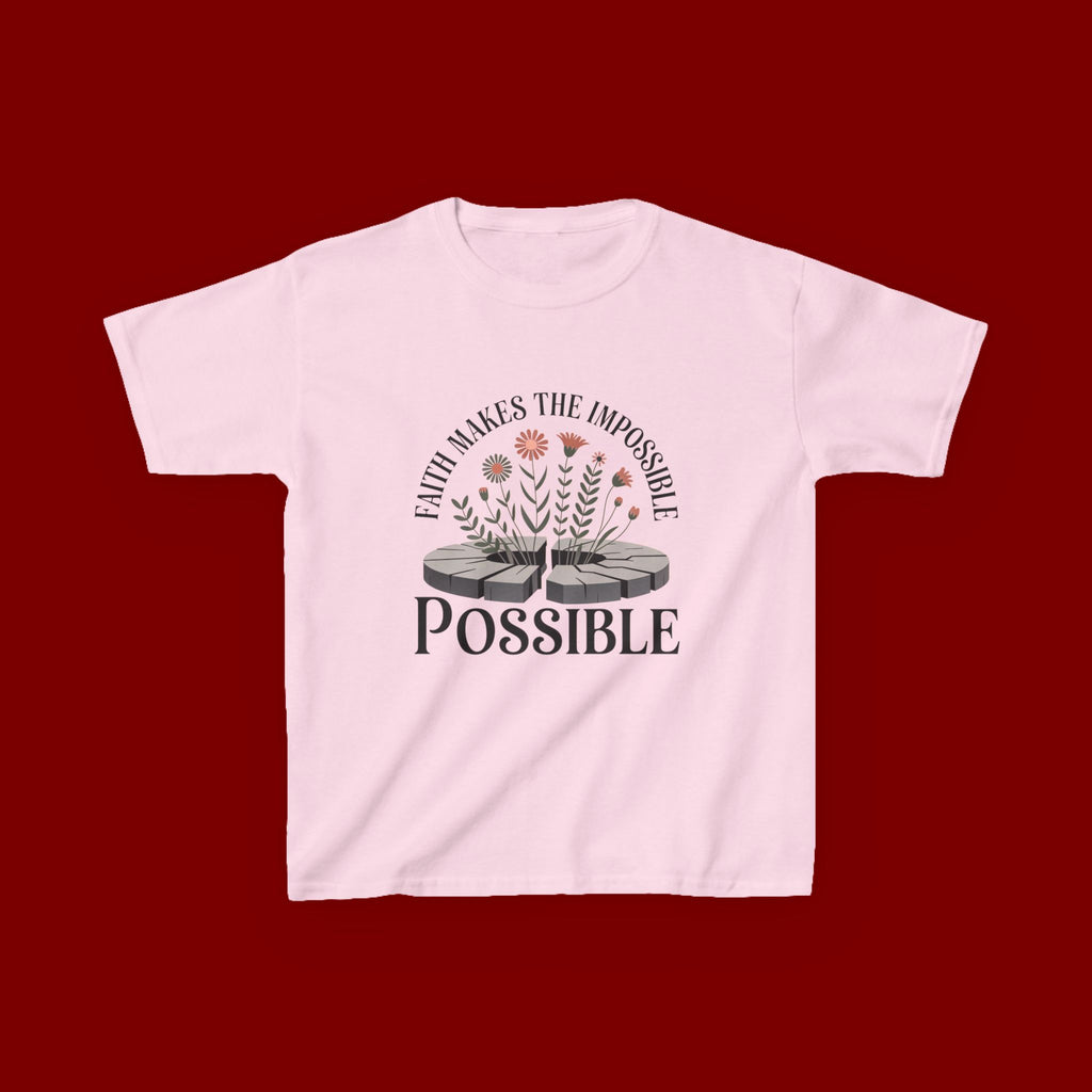 Kids Tee — “Faith Makes the Impossible Possible” Floral Inspirational Shirt