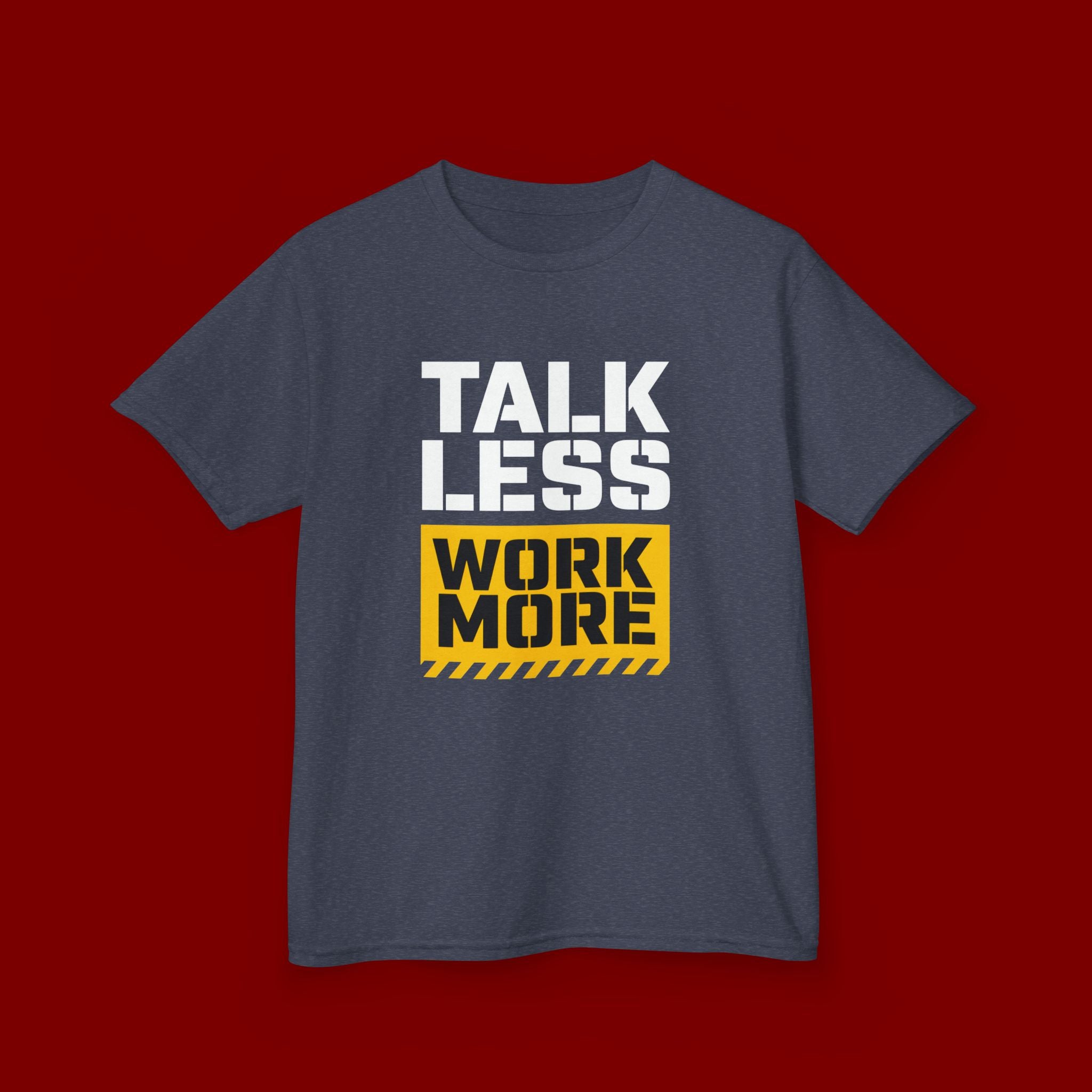 Kids T-Shirt — "Talk Less Work More" Bold Motivational Tee