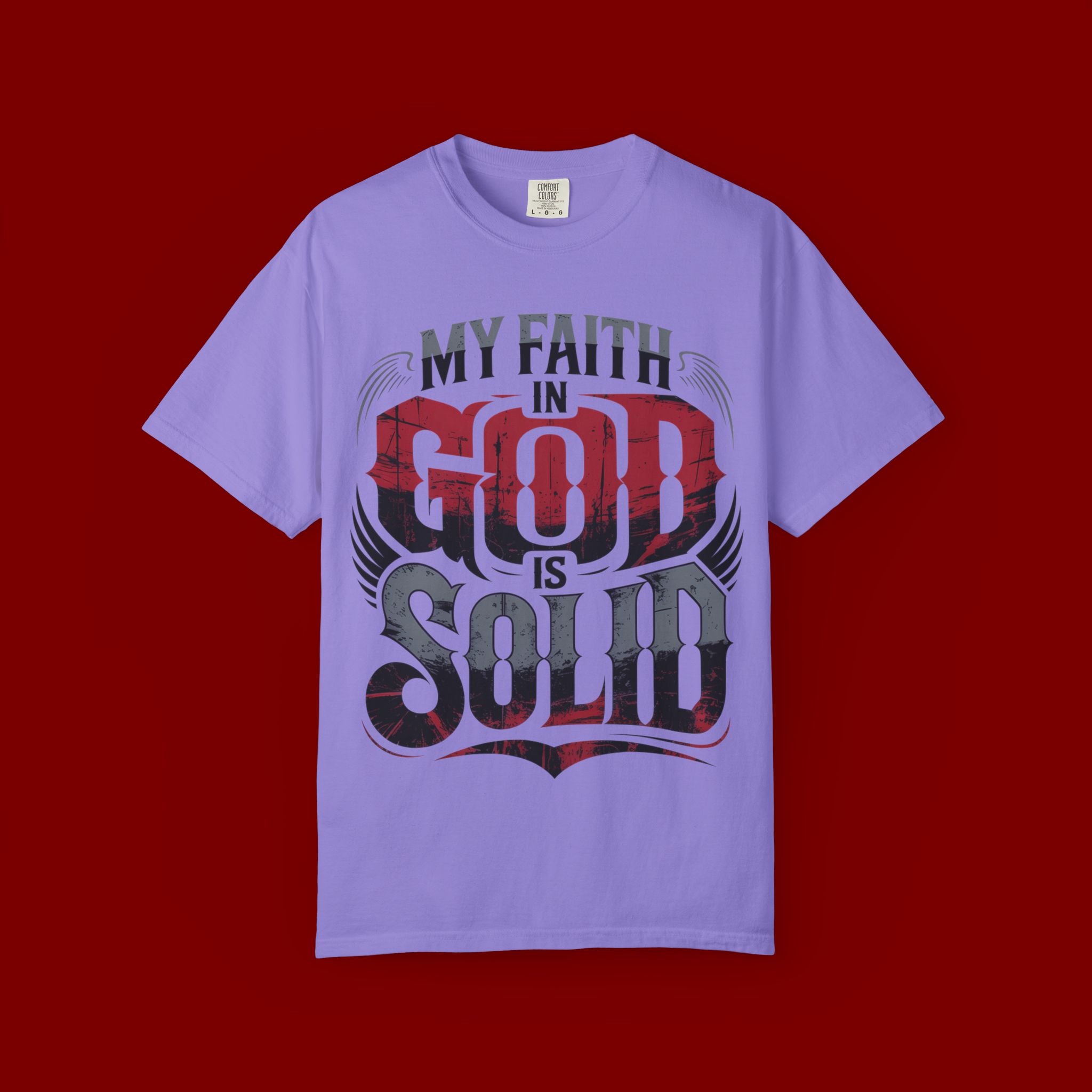 My Faith in God Is Solid T-Shirt
